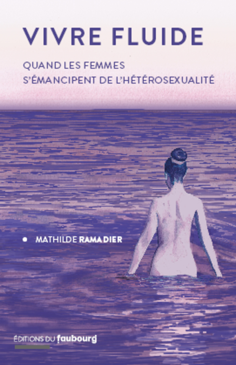 Vivre Fluide / Mathilde Ramadier